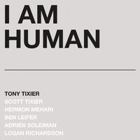 Tony Tixier - I Am Human vinyl cover
