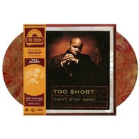 Too $hort - Can't Stay Away vinyl cover
