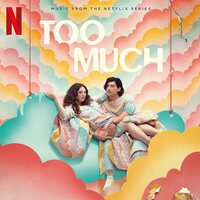Too Much: Songs From the Netflix Series - O.S.T. - Too Much: Songs From The Netflix Series vinyl cover