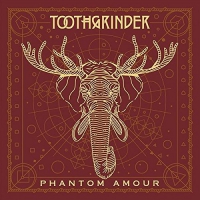 Toothgrinder - Phantom Amour vinyl cover