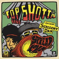 Top Shotta Band Feat. Screetchy Dan - Spread Love vinyl cover