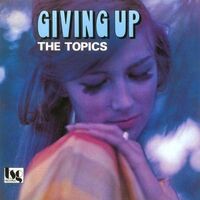 Topics - Giving Up vinyl cover