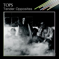 Tops - Tender Opposites vinyl cover