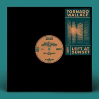 Tornado Wallace - Left At Sunset vinyl cover