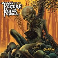 Torture Killer - Swarm! vinyl cover