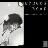 Toshiyuki Trio Sekine - Strode Road vinyl cover