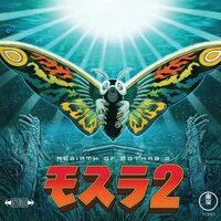 Toshiyuki Watanabe - Rebirth Of Mothra 2 Original Soundtrack Eco-Mix vinyl cover