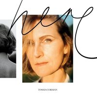 Tossia Corman - Here vinyl cover