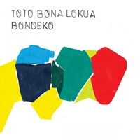 Toto Bona Lokua - Bondeko vinyl cover