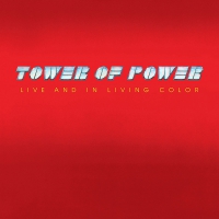 Tower Of Power - Live And In Living Color Audiophile Limited vinyl cover