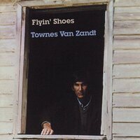 Townes Van Zandt - Flyin Shoes vinyl cover