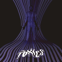 Toxics - Toxics vinyl cover