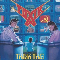 Toxik - Think This vinyl cover