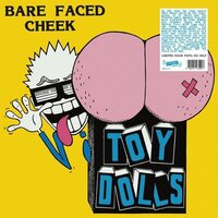 Toy Dolls - Bare Faced Cheek vinyl cover