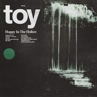 Toy - Happy In The Hollow vinyl cover