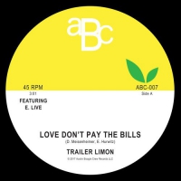 Trailer Limon - Love Don't Pay The Bills B/w Dancing With Somebody vinyl cover