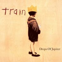 Train - Drops Of Jupiter  vinyl cover