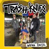 Trash Knife - Weird Daze vinyl cover