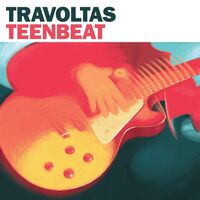Travoltas - Teenbeat vinyl cover