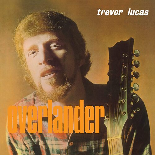 Trevor Lucas - Overlander (Orange) vinyl cover
