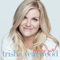Trisha Yearwood - Every Girl vinyl cover