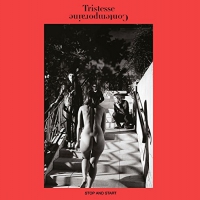 Tristesse Contemporaine - Stop & Start vinyl cover