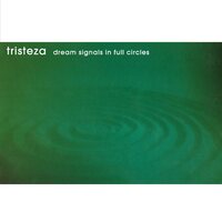 Tristeza - Dream Signals in Full Circles vinyl cover