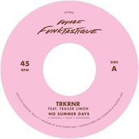 Trkrnr Feat. Trailer Limon - Stimulate / No Summer Days vinyl cover
