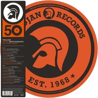 Trojan 50Th Anniversary Picture Disc - Trojan 50Th Anniversary Picture vinyl cover