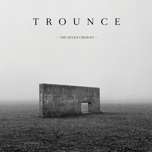 Trounce - The Seven Crowns vinyl cover