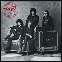 Trust - Rock N Roll vinyl cover