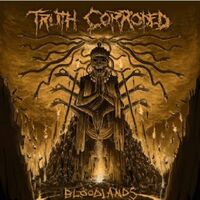 Truth Corrroded - Bloodlands vinyl cover