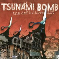 Tsunami Bomb - Definitive Act vinyl cover