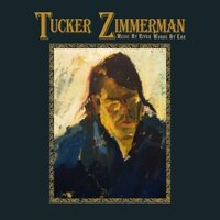 Tucker Zimmerman - Music By River Words By Ear vinyl cover