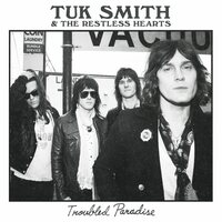 Tuk Smith & the Restless Hearts - Troubled Paradise (Transparent) vinyl cover