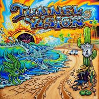 Tunnel Vision - Baja Bound       Explicit Lyrics