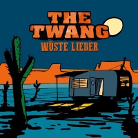 Twang - Wueste Lieder vinyl cover