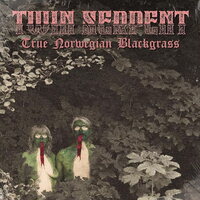 Twin Serpent - True Norwegian Blackgrass vinyl cover