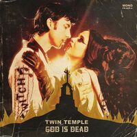 Twin Temple - God Is Dead vinyl cover