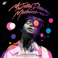 Twisted Dream Machine (the Paisley Underground - Twisted Dream Machine the Paisley Underground / Psychedelic Var vinyl cover
