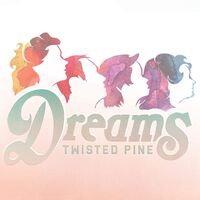 Twisted Pine - Dreams vinyl cover