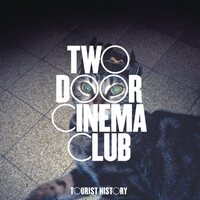 Two Door Cinema Club - Tourist History vinyl cover