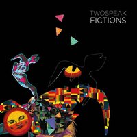 Twospeak - Fictions vinyl cover