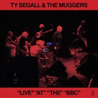 Ty Segall & the Muggers - "LIVE" "AT" "THE" "BBC" vinyl cover