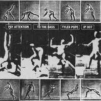 Tyler Pope - Pay Attention To The Bass vinyl cover