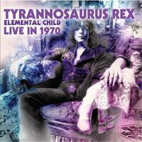 Tyrannosaurus Rex - Elemental Child Live vinyl cover