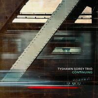 Tyshawn Sorey Trio - Continuing