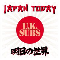 U.K. Subs - Japan Today vinyl cover