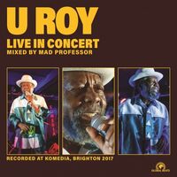 U Roy - Live In Brighton