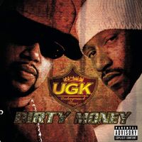 Ugk - Dirty Money vinyl cover